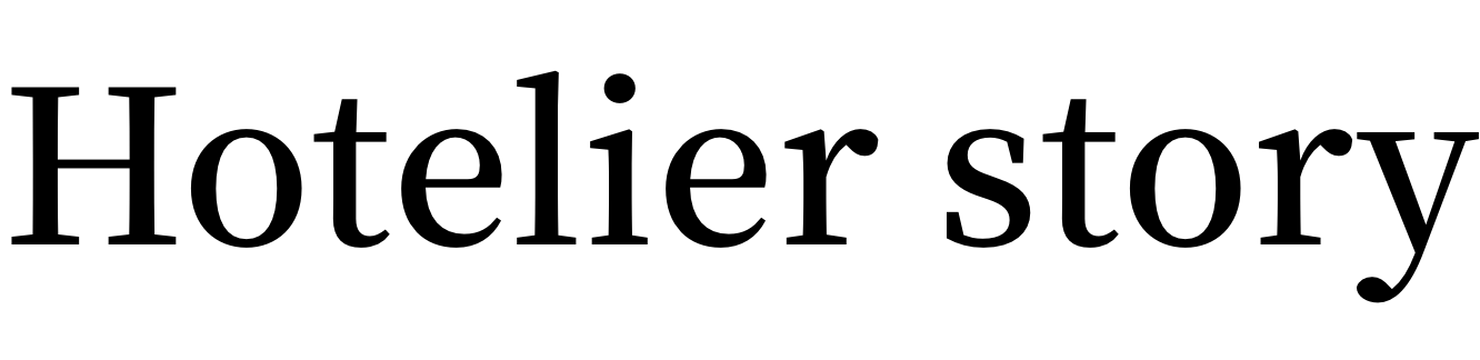 Hotelier story 僕の・私の、夢実現物語